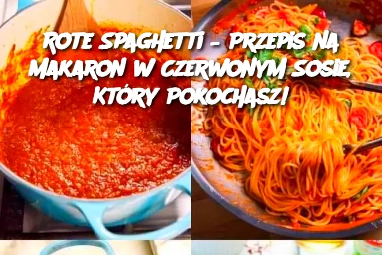 Rote Spaghetti – Przepis na Makaron w Czerwonym Sosie, Który Pokochasz!