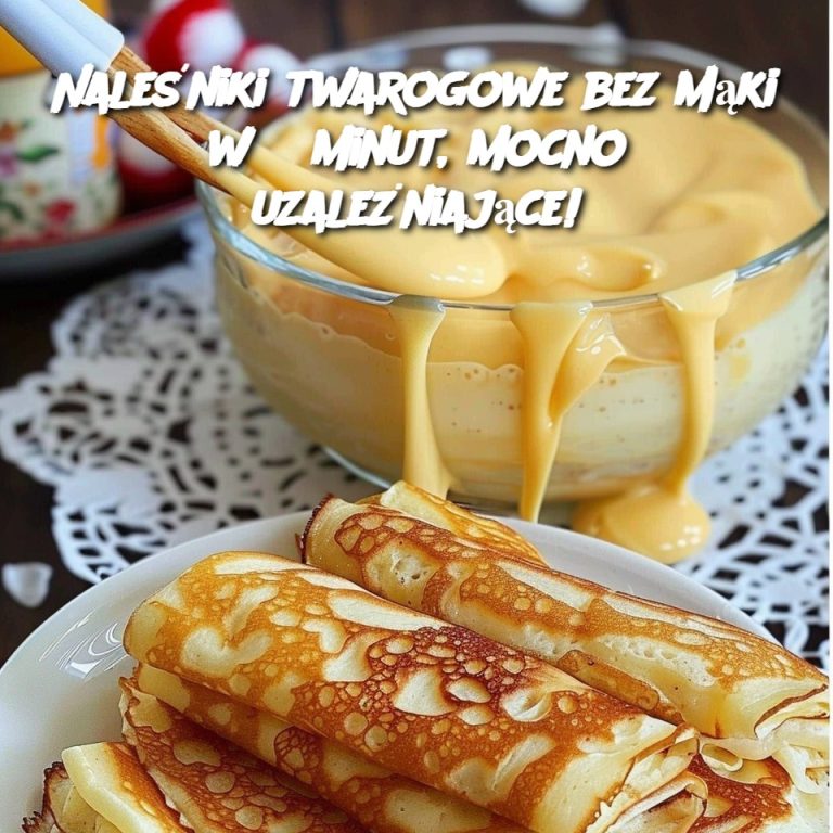 Naleśniki twarogowe bez mąki w 5 minut, mocno uzależniające!