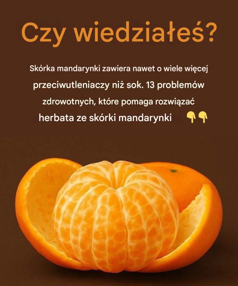 13 problemów zdrowotnych, które pomaga rozwiązać herbata ze skórek mandarynki