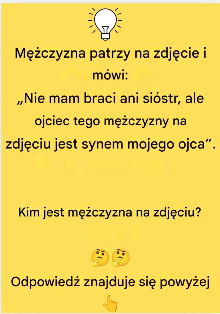 Prosta zagadka... Czy potrafisz znaleźć właściwą odpowiedź?