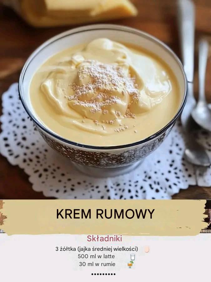 KREM RUMOWY – Słodki i kremowy deser!