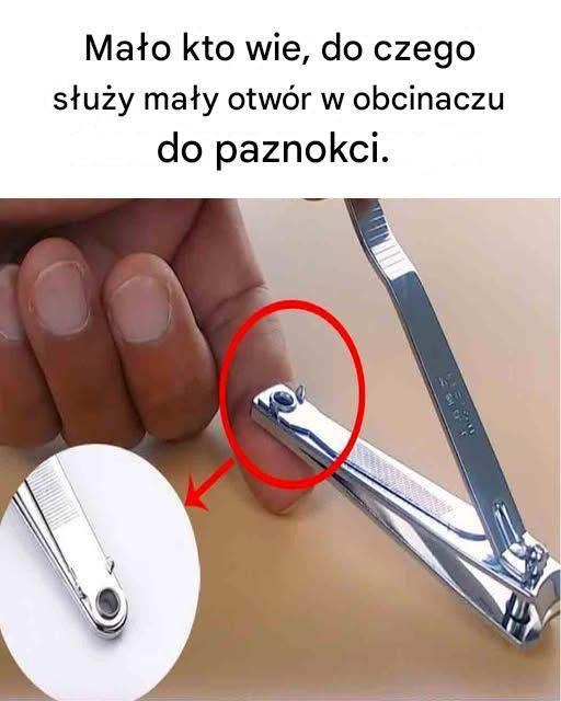 Do czego służy mały otwór w obcinaczu do paznokci?
