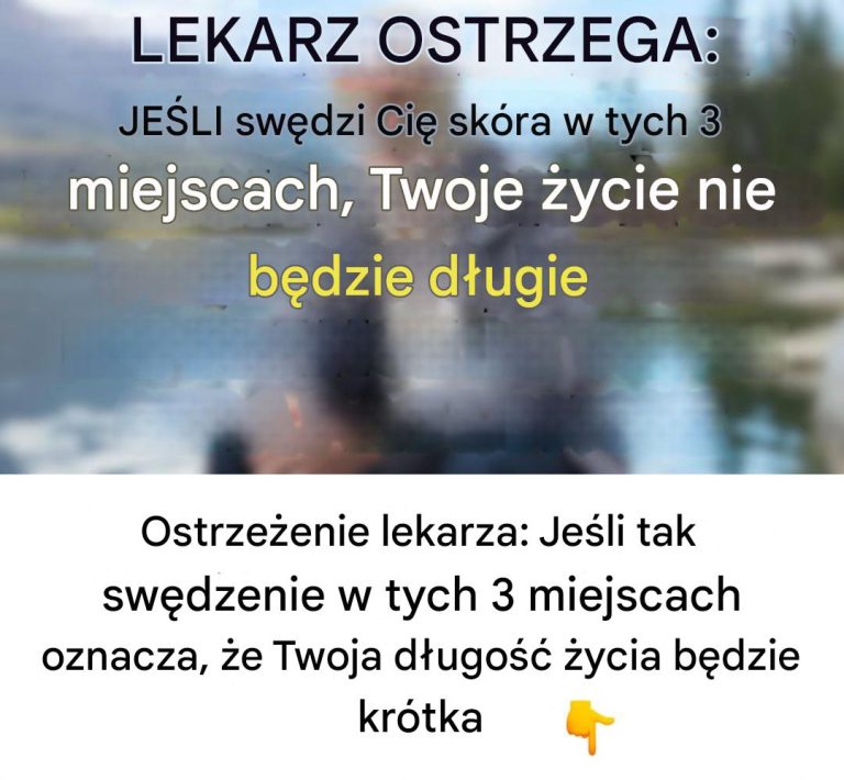 Alert lekarski: Jeśli odczuwasz swędzenie w tych 3 miejscach, Twoja oczekiwana długość życia będzie krótka