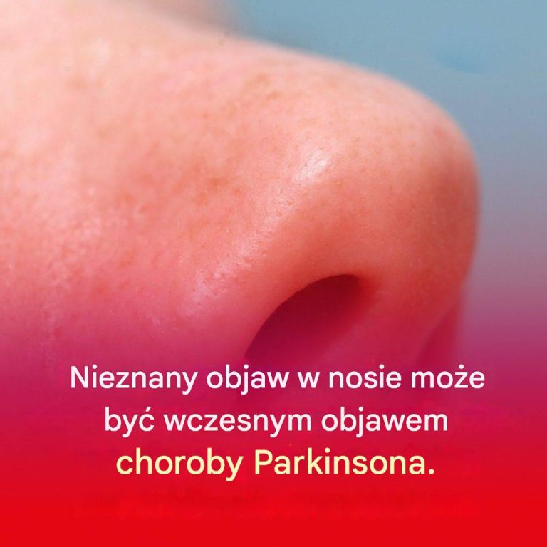 Mało znany objaw w nosie może być wczesnym objawem choroby Parkinsona