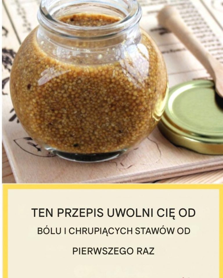 TEN PRZEPIS UWOLNI CIĘ OD BÓLU I CHRUPIĄCYCH STAWÓW OD PIERWSZEGO RAZ