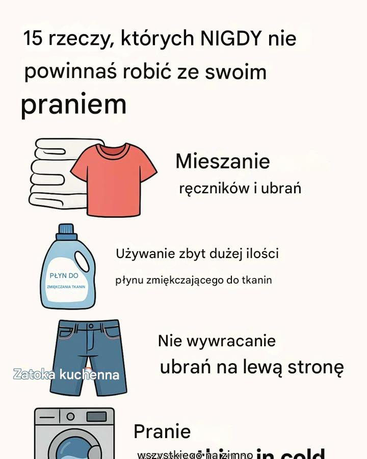 15 rzeczy, których NIGDY nie powinnaś robić ze swoim praniem