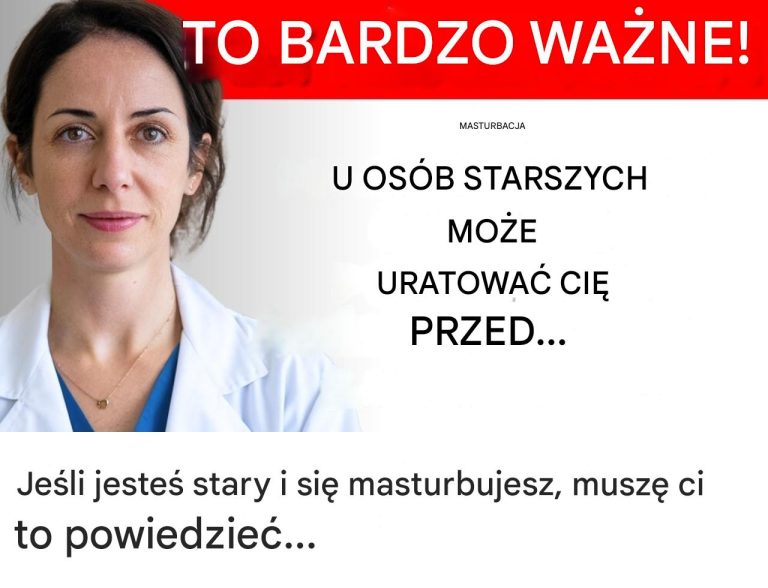 Jeśli jesteś stary i masturbujesz się, muszę ci to powiedzieć