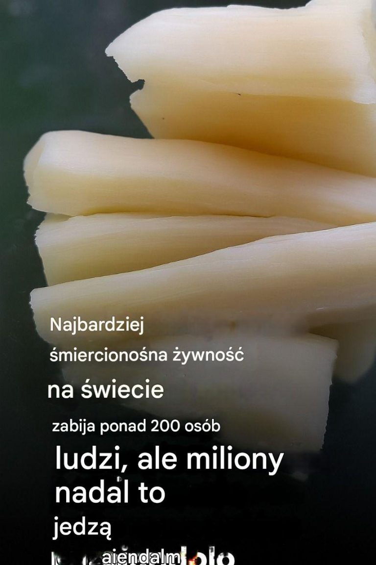 Najbardziej śmiercionośna żywność na świecie zabija co roku 200 osób.